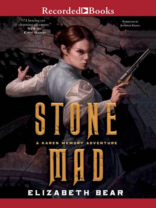 Title details for Stone Mad by Elizabeth Bear - Wait list